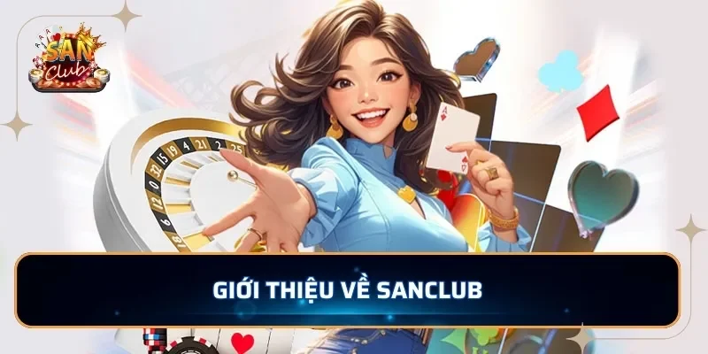 Giới thiệu về SANCLUB
